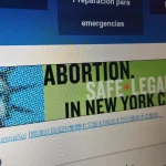 El 56% de las llamadas que recibió en su primer año el Centro de Acceso al Aborto de NYC fueron de mujeres de origen hispano