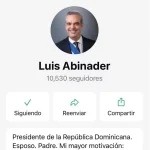 RD: Presidente Luis Abinader sorprende al país con el uso de su canal de WhatsApp como vía para informar designaciones de gabinete